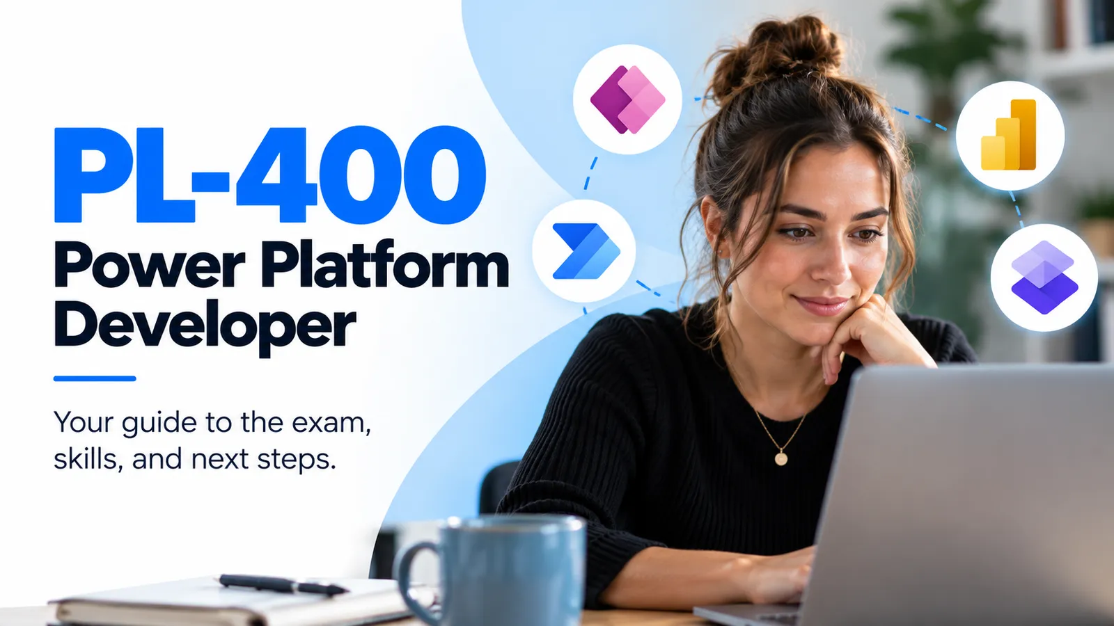 PL-400 Power Platform Developer exam guide graphic featuring a realistic professional studying at a laptop, with blue accents and icons representing Power Apps, Power Automate, Power BI, and Power Pag
